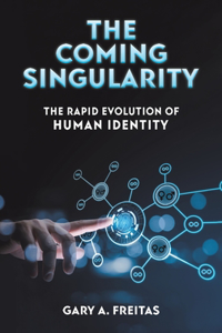 Coming Singularity