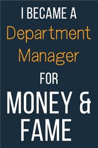 I Became A Department Manager For Money & Fame