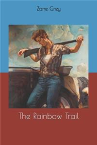 The Rainbow Trail