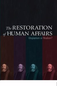 Restoration of Human Affairs