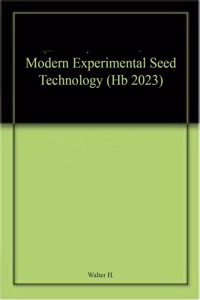 Modern Experimental Seed Technology (Hb 2023)