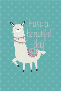 Have A Beautiful Day