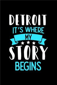 Notizbuch Detroit It's Where My Story Begins