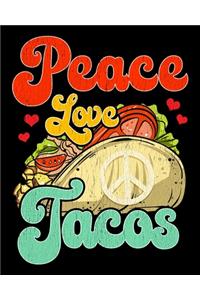 Peace Love Tacos