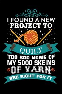 I Found A New Project To Quilt Too bad Name Of My 5000 Skeins Of yarn