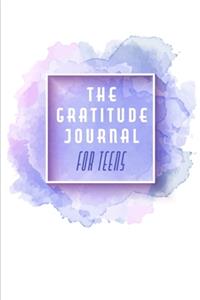 The Gratitude Journal For Teens