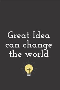 Great Idea Can Change the World