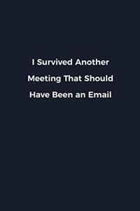 I Survived Another Meeting That Should Have Been an Email