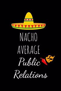 Nacho Average Public Relations