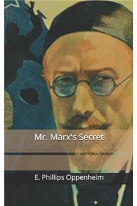Mr. Marx's Secret