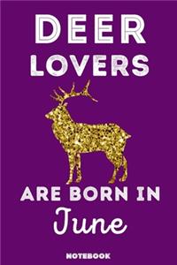 Deer Lovers Are Born In June