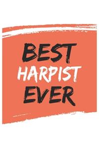 Best harpist Ever harpists Gifts harpist Appreciation Gift, Coolest harpist Notebook A beautiful