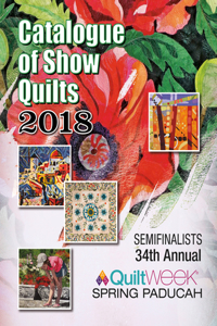 Spring Paducah Catalogue of Show Quilts 2018