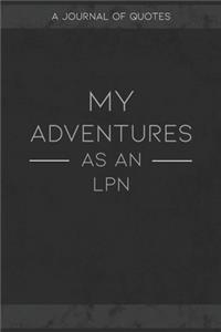 My Adventures As An LPN