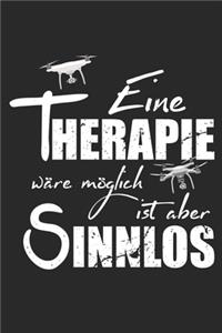 Eine Therapie wäre möglich ist aber sinnlos