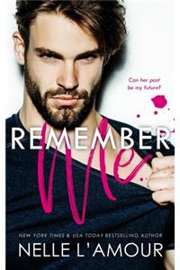 Remember Me: A Second Chance Romance