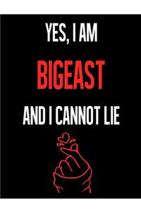 Yes, I Am BIGEAST And I Cannot Lie