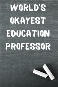 World's Okayest Education Professor