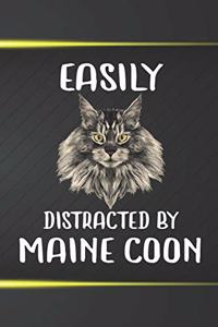 Easily Distracted By Maine Coon Notebook Journal