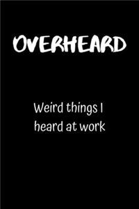 Overheard