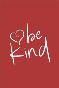 Be Kind