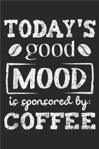 Today's good Mood is sponsored by