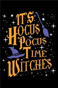 It's Hocus Pocus Time Witches