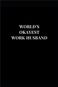 World's Okayest Work Husband