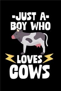 Just A Boy Who Loves Cows