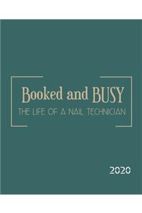 BOOKED AND BUSY, the life of a nail technician.