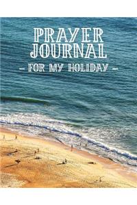 Prayer Journal for My Holiday