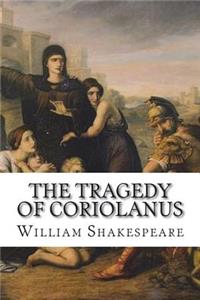 The Tragedy of Coriolanus