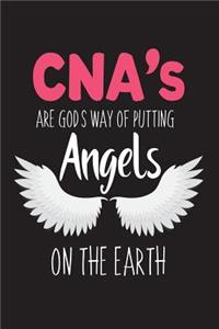CNA's Are God's Way Of Putting Angels On The Earth