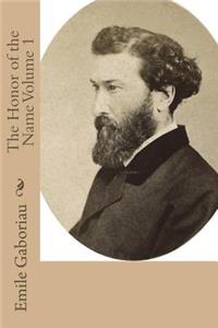 The Honor of the Name Volume 1