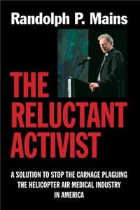The Reluctant Activist