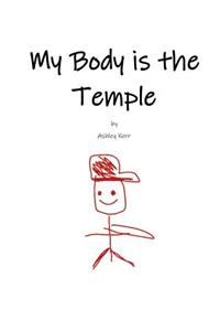 My Body is the Temple