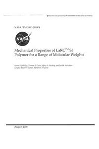Mechanical Properties of Larc(tm) Si Polymer for a Range of Molecular Weights