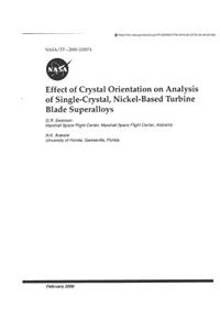 Effect of Crystal Orientation on Analysis of Single-Crystal, Nickel-Based Turbine Blade Superalloys
