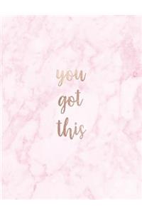 You Got This
