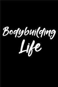 Bodybuilding Life