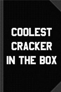 Coolest Cracker in the Box Journal Notebook
