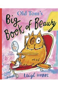 Old Tom's Big Book of Beauty
