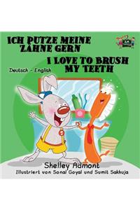 Ich putze meine Zähne gern I Love to Brush My Teeth