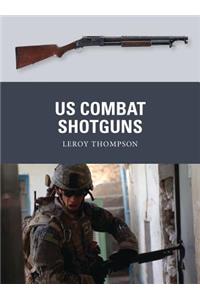 US Combat Shotguns