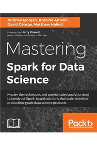 Mastering Spark for Data Science