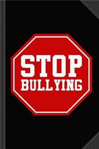 Stop Bullying Journal Notebook