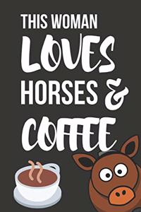 This Woman Loves Horses & Coffee