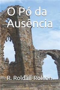 O Pó da Ausência