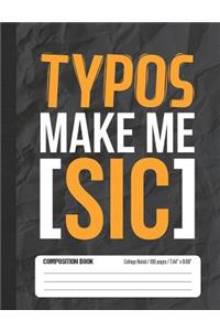 Typos Make Me Sic