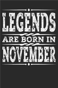 Legends Are Born in November